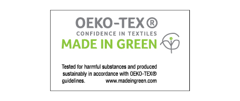 MADE IN GREEN by OEKO-TEX®  Our fabrics are OEKO-TEX® certified